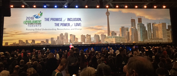 2018 Parliament of the World's Religions -- Toronto, Canada