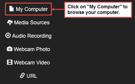 Click on "My Computer" to browse your computer for an image.